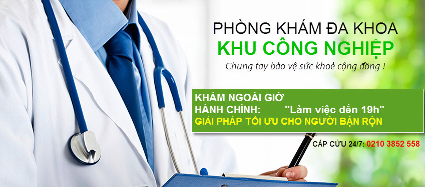 Phòng khám Đa khoa Khu công nghiệp khám ngoài giờ hành chính